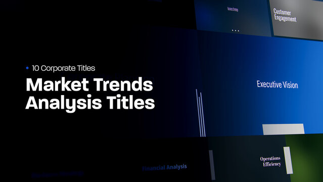 Market Trends Analysis Titles | 10 Motion Titles with Control Panels