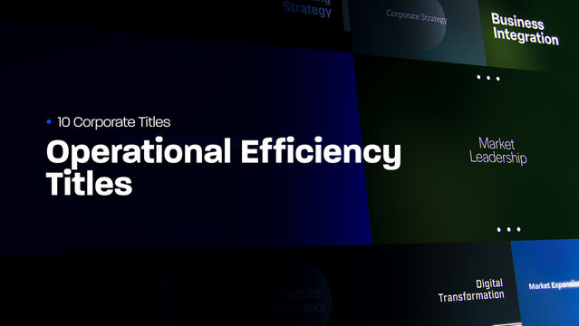 Operational Efficiency Titles | 10 Motion Titles with Control Panels