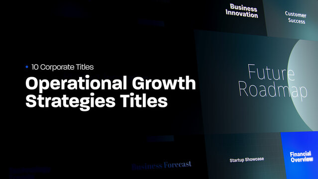Operational Growth Strategies Titles | 10 Motion Titles with Control Panels