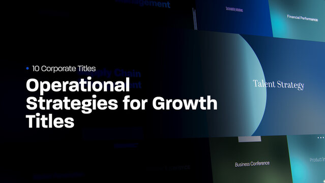 Operational Strategies for Growth Titles | 10 Motion Titles with Control Panels