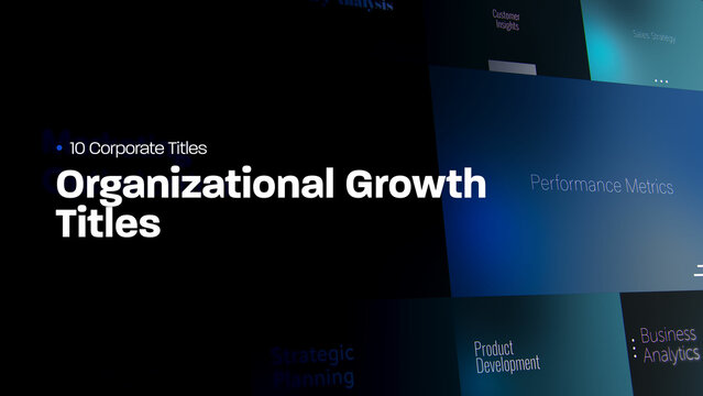 Organizational Growth Titles | 10 Motion Titles with Control Panels