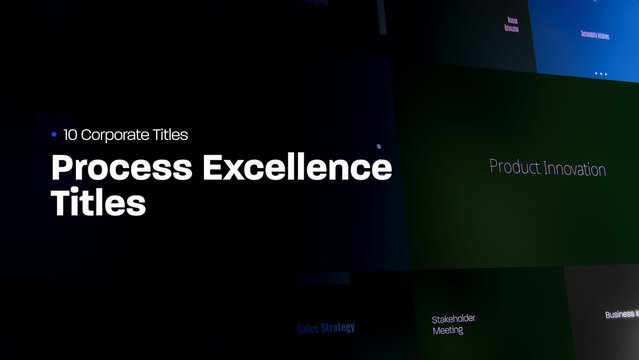 Process Excellence Titles | 10 Motion Titles with Control Panels