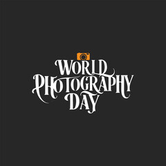 Fototapeta premium World Photography Day Typography Vector Art