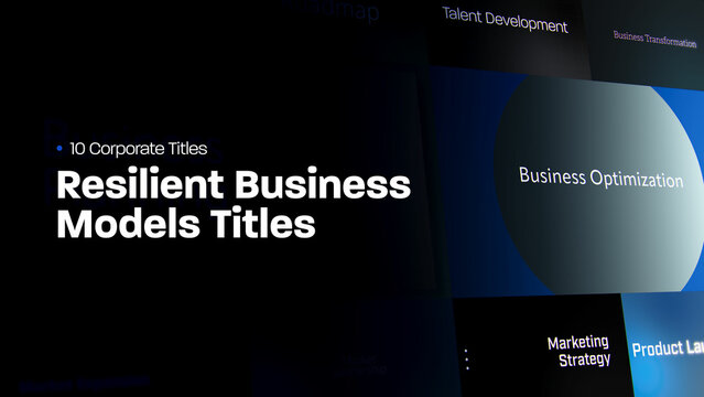 Resilient Business Models Titles | 10 Motion Titles with Control Panels