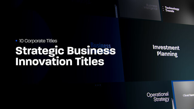 Strategic Business Innovation Titles | 10 Motion Titles with Control Panels