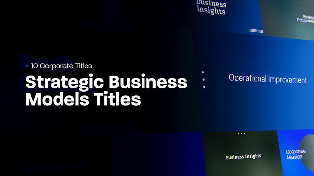 Strategic Business Models Titles | 10 Motion Titles with Control Panels