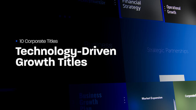 Technology Driven Growth Titles | 10 Motion Titles with Control Panels
