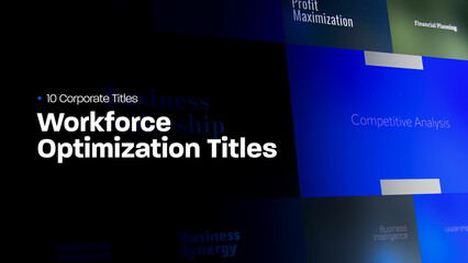 Workforce Optimization Titles | 10 Motion Titles with Control Panels