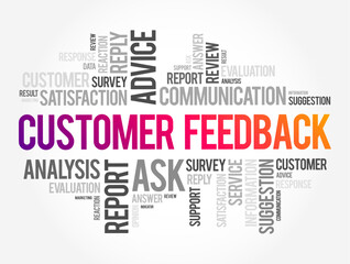 Fototapeta premium Customer Feedback is information provided by customers about their experience with a product or service, word cloud concept for presentations and reports