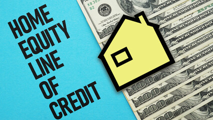 Home equity line of credit HELOC is shown as business and financial concept