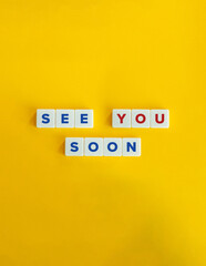 See You Soon Phrase. Marketing Strategic Tool for Fostering Sense of Continuity, Loyalty, Encouraging Repeat Business, Building Relationship, Ongoing Collaboration, Post-Purchase Communication.