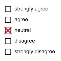 Neutral on a 5 level Likert scale. Tick mark on an online survey. Indifferent answer on a research questionnaire.