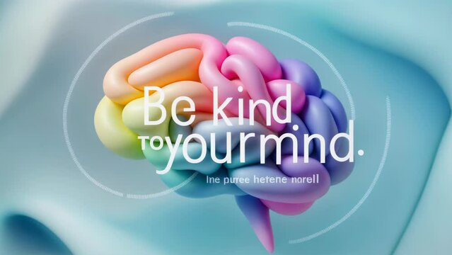  Be Kind to Your Mind: 3D Animation of a Colorful Brain Emphasizing Mental Health Awareness and Self-Care.
