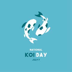 National Koi Day. July 7.
