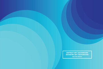 Circular and Circle Shapes Blue and Light Blue Colors with Gradient Backdrop Modern Abstract Background Geometric Background