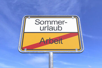 Obraz premium Ortsschild - Ortstafel - Arbeit - Sommerurlaub - Himmel - Wolken