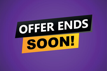 offer ends soon poster banner graphic design icon logo sign symbol social media website coupon

