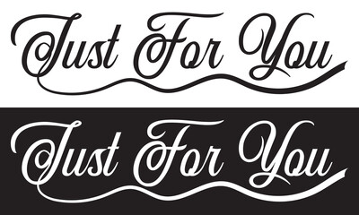Just for you one line continuous text. Short phrase love banner concept. Hand drawn line art text banner for Valentine's Day. Vector illustration.  isolated on white and black background. EPS 10