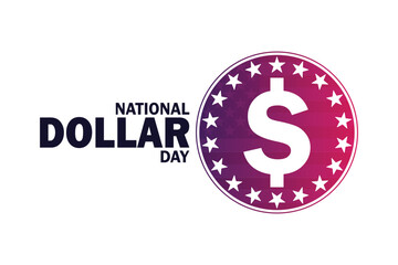 Obraz premium National Dollar Day Vector illustration. Holiday concept. Template for background, banner, card, poster with text inscription.