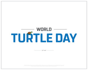 World Turtle Day, International day of Turtle, Turtle Day, Turtle, 23rd May, Typographic Design, typography, Vector Design, Eps, Concept, Social Media Design, Turtle Icon, Post