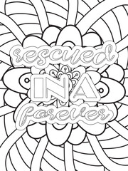 Dog Quotes Flower Coloring Page Beautiful black and white illustration for adult coloring book