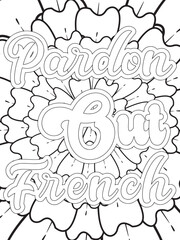 Dog Quotes Flower Coloring Page Beautiful black and white illustration for adult coloring book