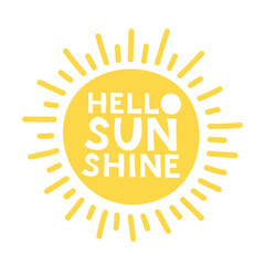 Naklejka premium Sun with text hello sunshine. Cute lettering sun isolated on white background. Vector Icon illustration for label, card, logo, emblem.