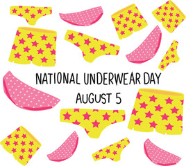 national underwear day is celebrated every year on 5 agust.