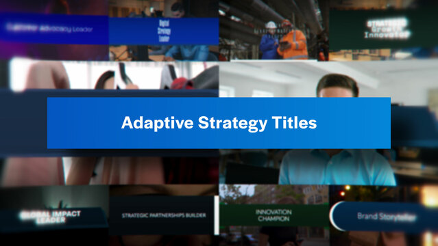 Adaptive Strategy Titles | 10 Motion Titles with Control Panels