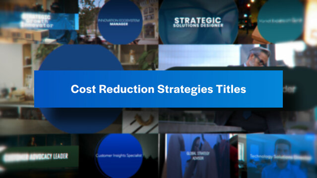 Cost Reduction Strategies Titles | 10 Motion Titles with Control Panels
