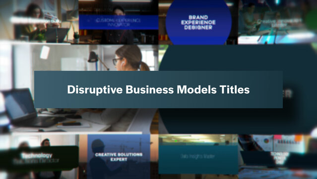 Disruptive Business Models Titles | 10 Motion Titles with Control Panels