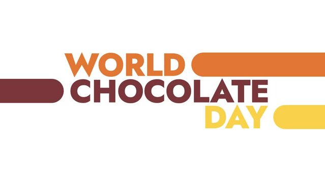 World Chocolate Day colorful motion graphics seamless loopable text animation on white or black background great for celebrating world chocolate day in july