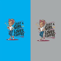 Just a girl who loves coffee