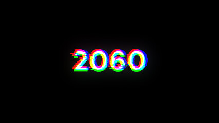 3D rendering 2060 text with screen effects of technological glitches