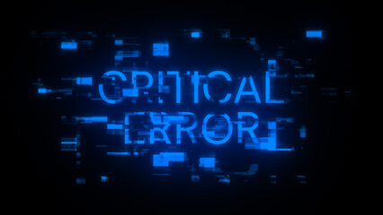 3D rendering critical error text with screen effects of technological glitches