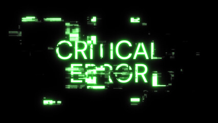 Fototapeta premium 3D rendering critical error text with screen effects of technological glitches