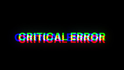 3D rendering critical error text with screen effects of technological glitches