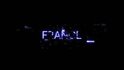 3D rendering France text with screen effects of technological glitches