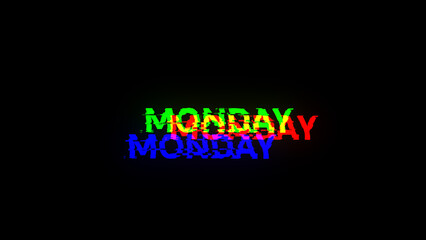 Obraz premium 3D rendering Monday text with screen effects of technological glitches