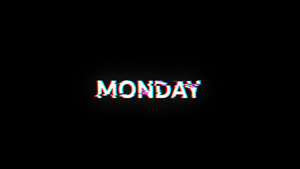 3D rendering Monday text with screen effects of technological glitches