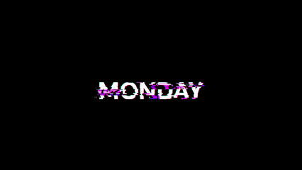 3D rendering Monday text with screen effects of technological glitches