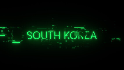 3D rendering South Korea text with screen effects of technological glitches