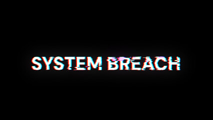 3D rendering system breach text with screen effects of technological glitches