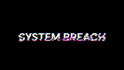 3D rendering system breach text with screen effects of technological glitches