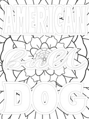 Dog Quotes Flower Coloring Page Beautiful black and white illustration for adult coloring book