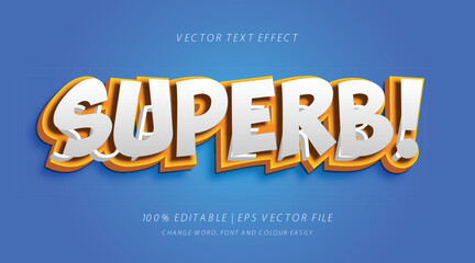 Editable 3D "SUPERB!" text effect in vibrant colors, perfect for posters, banners, and social media graphics. Customizable EPS vector file. Change text, font, and colors easily.