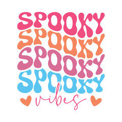 Spooky vibes, halloween svg