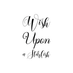 wish upon a starfish black letter quote