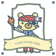 Cute fun pirate ship captain and crew member personalized poster character with blank name space banner template background for kids in summer - bear