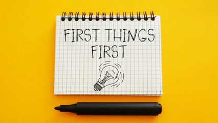 Concept First things first is shown using the text